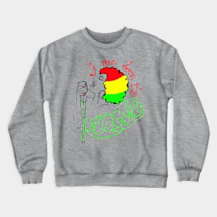 i was born to reggae Crewneck Sweatshirt